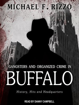 cover image of Gangsters and Organized Crime in Buffalo